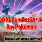 Pokémon Go - 300 XL Candies Farm Service - Any Pokémon (READ DESCRIPTION)