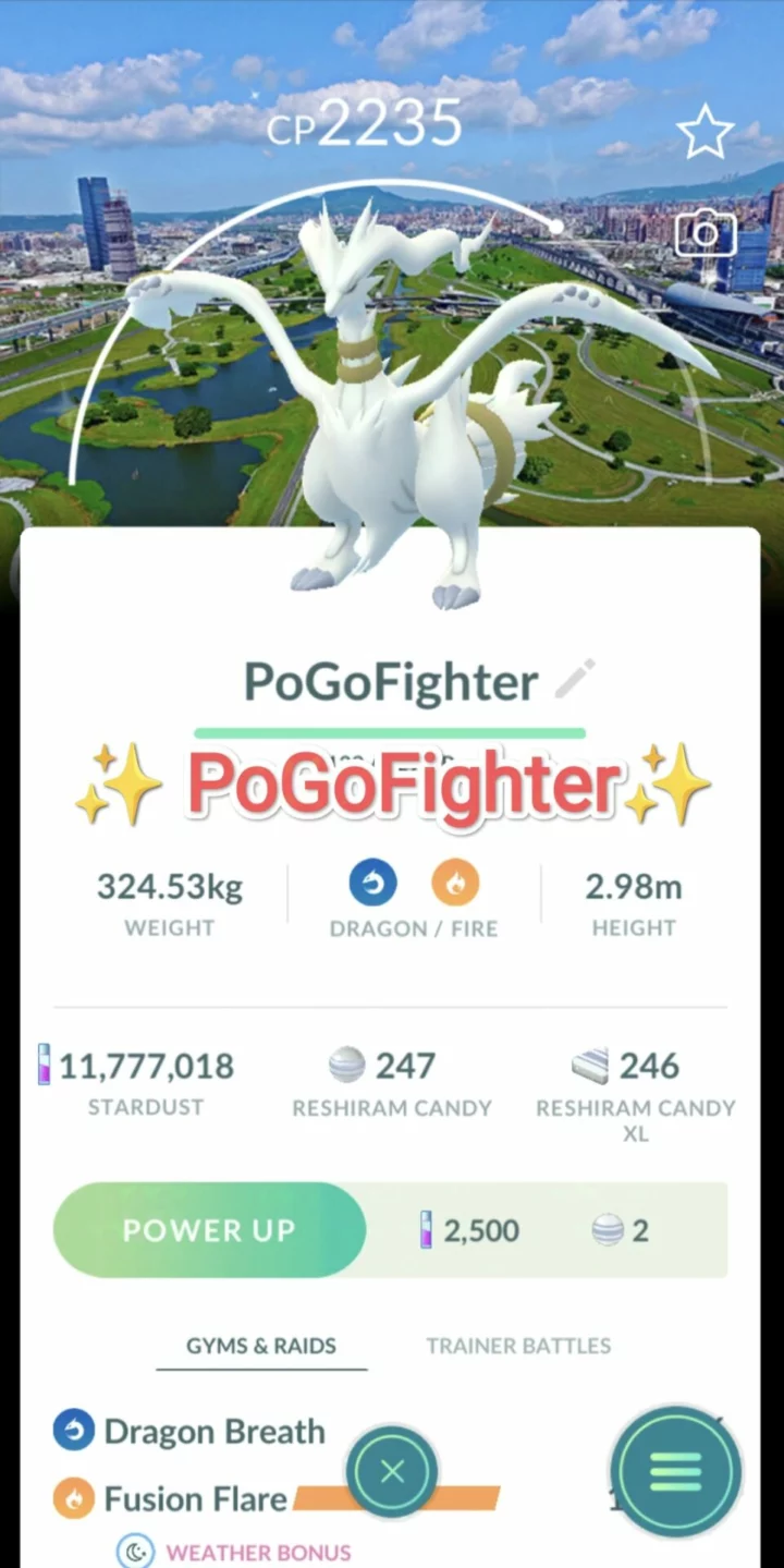Pokémon GO Shiny Reshiram - New Taipei City Background - Trade 20.000 stardust (Read Describe)